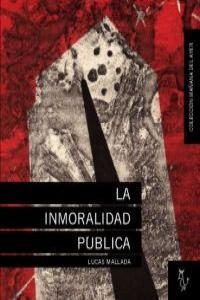 INMORALIDAD PUBLICA, LA | 9788493721893 | MALLADA, LUCAS