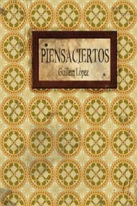 PIENSACIERTOS | 9788494168017 | LOPEZ, GUILLEM