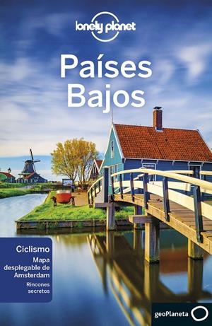 PAÍSES BAJOS : LONELY PLANET [2019] | 9788408207863 | WILLIAMS, NICOLA