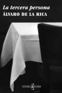 TERCERA PERSONA, LA | 9788494007712 | DE LA RICA, ALVARO