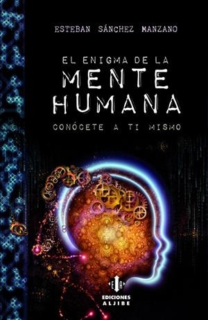 ENIGMA DE LA MENTE HUMANA, EL | 9788497007887 | SÁNCHEZ MANZANO, ESTEBAN