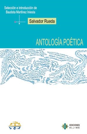 ANTOLOGÍA POÉTICA (SALVADOR RUEDA) | 9788497002738 | RUEDA, SALVADOR