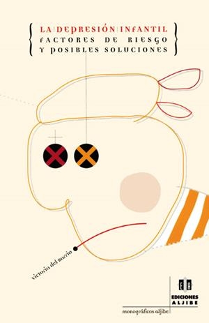 DEPRESIÓN INFANTIL, LA | 9788495212504 | DEL BARRIO GÁNDARA, MARÍA VICTORIA