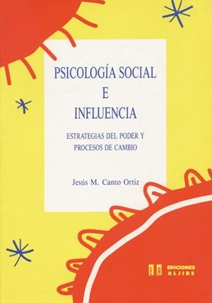 PSICOLOGÍA SOCIAL E INFLUENCIA | 9788487767258 | CANTO ORTIZ, JESÚS MARÍA