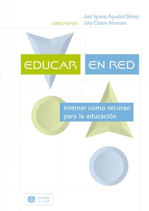 EDUCAR EN RED | 9788497000901 | AGUADED GÓMEZ, JOSÉ IGNACIO / CABERO ALMENARA, JULIO