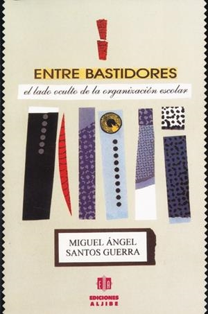 ENTRE BASTIDORES | 9788487767296 | SANTOS GUERRA, MIGUEL ÁNGEL
