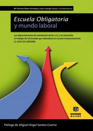 ESCUELA OBLIGATORIA Y MUNDO LABORAL | 9788497006088
