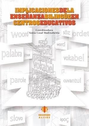 IMPLICACIONES DE LA ENSEÑANZA BILINGÜE | 9788497006545 | SONIA CASAL MADINABEITIA