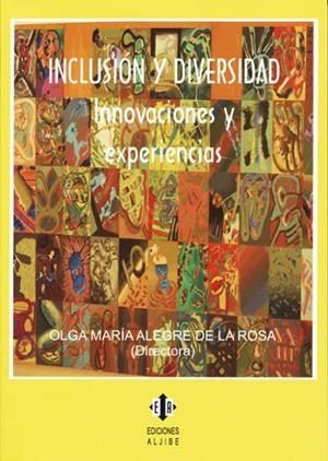 INCLUSIÓN Y DIVERSIDAD | 9788497003599 | ALEGRE DE LA ROSA, OLGA MARÍA