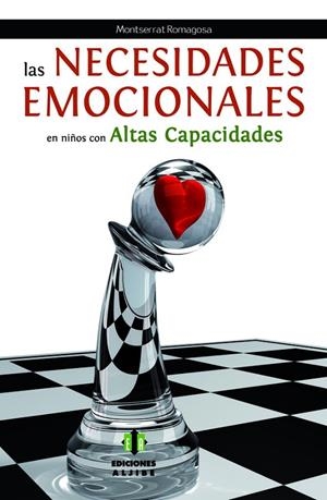 NECESIDADES EMOCIONALES EN NIÑOS CON ALTAS CAPACIDADES, LAS | 9788497007856 | ROMAGOSA PÉREZ, MONTSERRAT