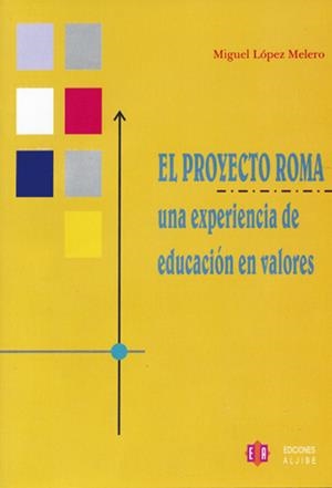 PROYECTO ROMA, EL | 9788497001441 | LÓPEZ MELERO, MIGUEL