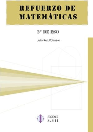 REFUERZO DE MATEMÁTICAS | 9788497001281 | RUIZ PALMERO, JULIO