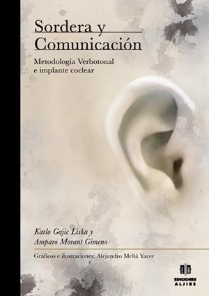 SORDERA Y COMUNICACIÓN | 9788497006408 | GAJIC LISKA, KARLO / MORANT GIMENO, AMPARO