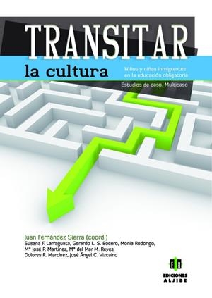 TRANSITAR LA CULTURA | 9788497007863 | FERNÁNDEZ SIERRA, JUAN