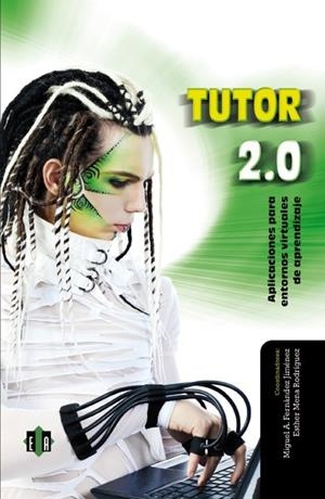 TUTOR 2.0 | 9788497006576 | FERNÁNDEZ JIMÉNEZ, MIGUEL ÁNGEL / MENA RODRÍGUEZ, ESTHER