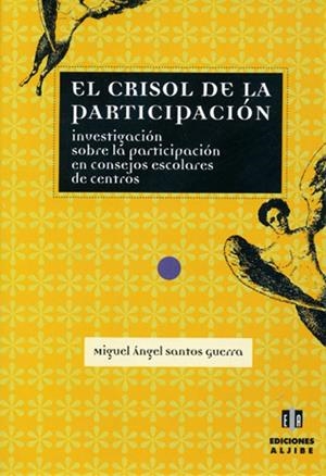 CRISOL DE LA PARTICIPACIÓN, EL | 9788495212269 | SANTOS GUERRA, MIGUEL ÁNGEL