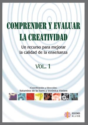 COMPRENDER Y EVALUAR LA CREATIVIDAD | 9788497003247