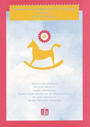 PROGRAMA DE EDUCACIÓN EN VALORES PARA LA ETAPA INFANTIL | 9788487767470 | DEL CARMEN MARTÍN, MARISA