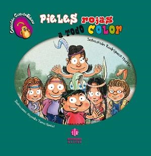 PIELES ROJAS A TODO COLOR | 9788497006538 | RODRÍGUEZ MARTÍN, SEBASTIÁN