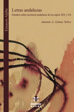 LETRAS ANDALUZAS | 9788497001885 | GÓMEZ YEBRA, ANTONIO A.
