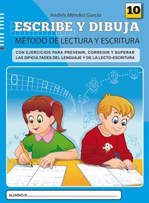 ESCRIBE Y DIBUJA. CUADERNO 10 | 9788497007160 | MÉNDEZ GARCÍA, ANDRÉS