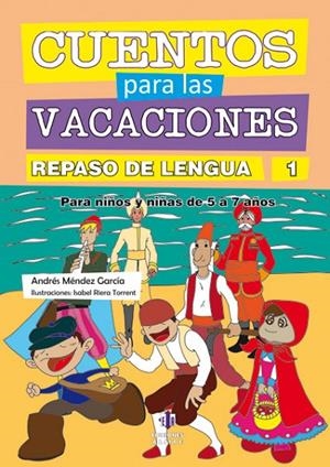 CUENTOS PARA LAS VACACIONES | 9788497007313 | MÉNDEZ GARCÍA, ANDRÉS