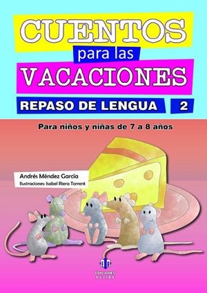 CUENTOS PARA LAS VACACIONES | 9788497007771 | MÉNDEZ GARCÍA, ANDRÉS