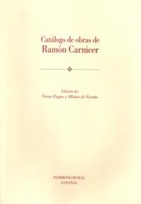 CATÁLOGO DE OBRAS DE RAMÓN CARNICER | 9788438102954 | PAGÁN, VÍCTOR / VICENTE, ALFONSO DE