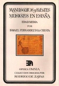 MANUSCRITOS Y FUENTES MUSICALES EN ESPAÑA. EDAD MEDIA | 9788438100295 | FERNÁNDEZ DE LA CUESTA, ISMAEL
