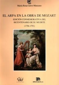 ARPA EN LA OBRA DE MOZART (1756-1791), EL | 9788438101667 | CALVO MANZANO, Mª ROSA