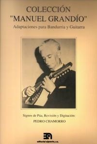 COLECCIÓN MANUEL GRANDÍO : ADAPTACIONES PARA BANDURRIA Y GUITARRA | 9788438101797 | GRANDÍO ARCIS, MANUEL