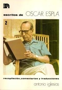 ESCRITOS DE ÓSCAR ESPLÁ, II | 9788438100189 | ESPLÁ, ÓSCAR / IGLESIAS, ANTONIO