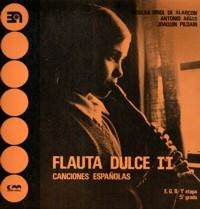 FLAUTA DULCE, II (CANCIONES ESPAÑOLAS) | 9788438100127 | ARIAS, ANTONIO / ORIOL, NICOLÁS