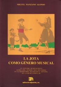 JOTA COMO GÉNERO MUSICAL, LA | 9788438102497 | MANZANO ALONSO, MIGUEL