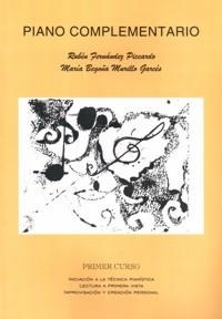 PIANO COMPLEMENTARIO, PRIMER CURSO: INICIACIÓN, LECTURA E IMPROVISACIÓN | 9788438103098 | FERNÁNDEZ, RUBÉN / MURILLO, MARÍA BEGOÑA