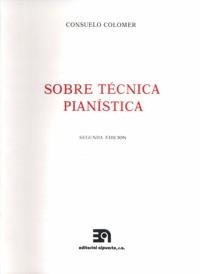 SOBRE TÉCNICA PIANÍSTICA | 9788438101469 | COLOMER, CONSUELO