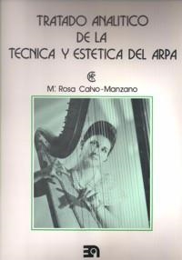 TRATADO ANALÍTICO, TÉCNICO Y ESTÉTICO DEL ARPA | 9788438101162 | CALVO MANZANO, Mª ROSA