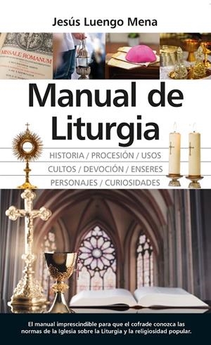 MANUAL DE LITURGIA | 9788417797768 | LUENGO MENA, JESÚS