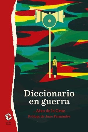 DICCIONARIO EN GUERRA | 9788417496159 | DE LA CRUZ, AIXA