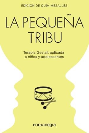 PEQUEÑA TRIBU, LA | 9788418022104 | MESALLES, QUIM
