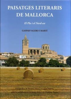 PAISATGES LITERARIS DE MALLORCA | 9788497160711 | VALERO I MARTI, GASPAR
