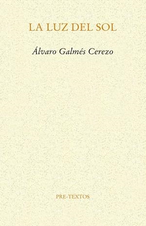 LUZ DEL SOL, LA | 9788417830694 | GALMÉS CEREZO, ÁLVARO