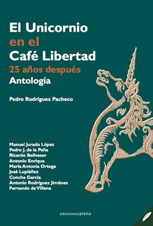 UNICORNIO EN EL CAFÉ LIBERTAD, EL | 9788417852078 | RODRIGUEZ PACHECO, PEDRO