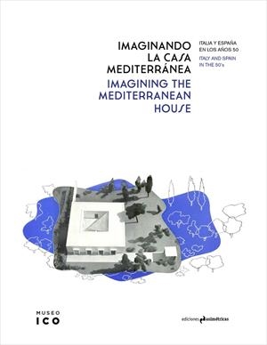 IMAGINANDO LA CASA MEDITERRÁNEA | 9788417905095 | PIZZA, ANTONIO