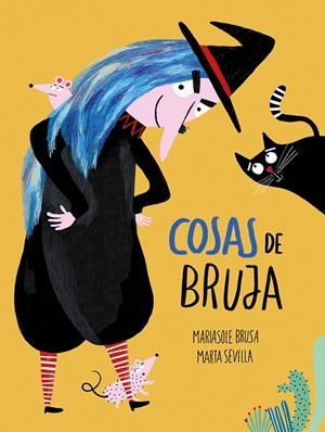 COSAS DE BRUJA | 9788417673598 | BRUSA, MARISOLE / SEVILLA, MARTA