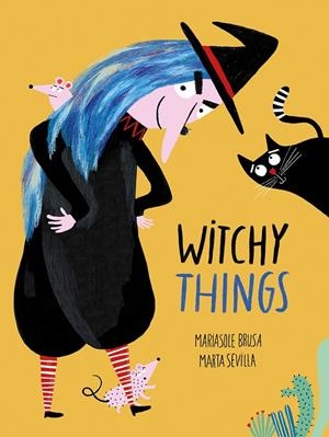 WITCHY THINGS | 9788417673604 | BRUSA / SEVILLA