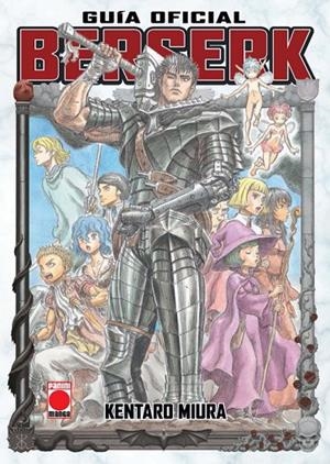 BERSERK : GUÍA OFICIAL | 9788413341330 | MIURA, KENTARO