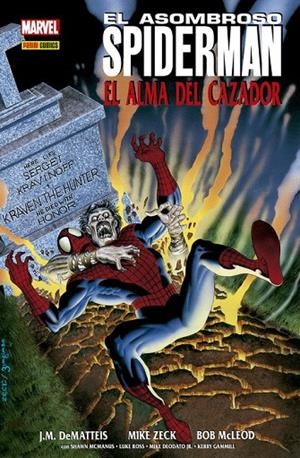 100% MARVEL HC. EL ASOMBROSO SPIDERMAN : EL ALMA DEL CAZADOR | 9788413341156 | ROSS, LUKE / DEMATTEIS, J. M.