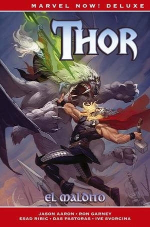 MARVEL NOW! DELUXE. THOR 02 : EL MALDITO | 9788413341194 | AARON, JASON / GARNEY, RON