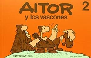 AITOR Y LOS VASCONES 2 | 9788415756132 | RAMOS, RAFA
